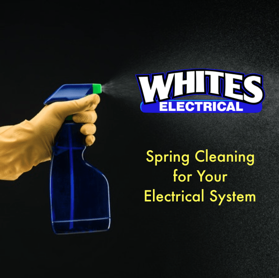 Spring Cleaning Your Electrical System